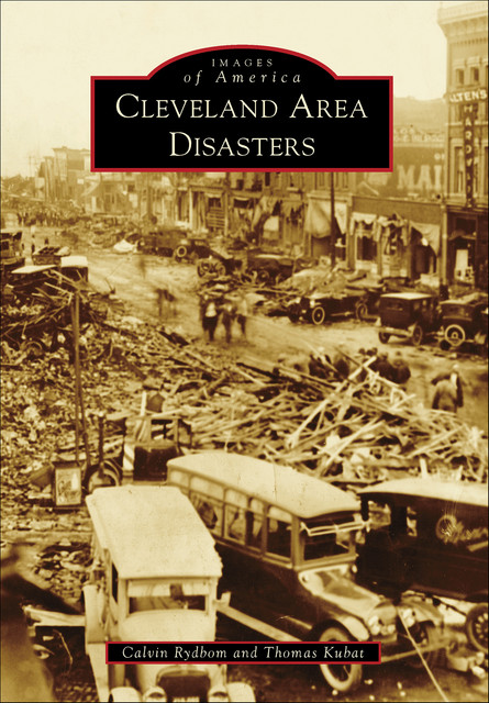 Cleveland Area Disasters, Calvin Rydbom, Thomas Kubat