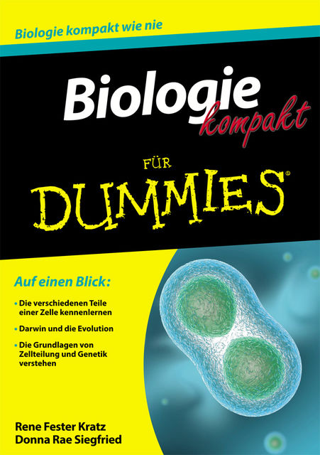Biologie kompakt fr Dummies, Rene Fester Kratz, Donna Rae Siegfried