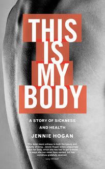 This is My Body, Jennie Hogan