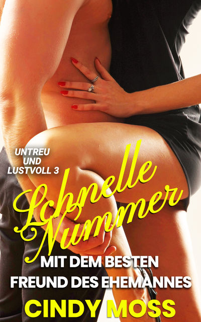 Schnelle Nummer mit dem besten Freund des Ehemannes, Cindy Moss