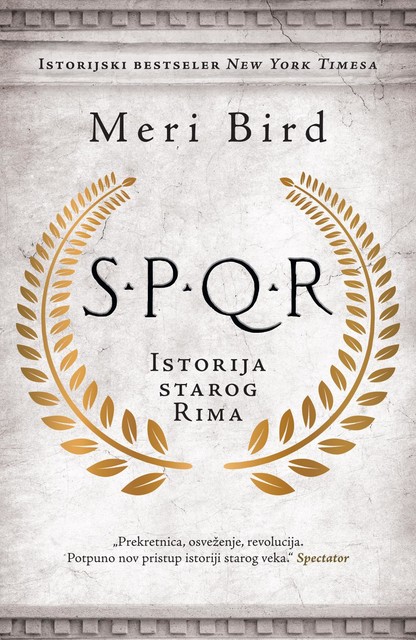 SPQR: Istorija starog Rima, Meri Bird