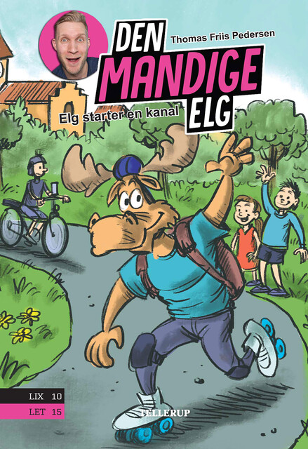 Den Mandige Elg #6: Elg starter en kanal (LYT & LÆS), Thomas Friis Pedersen