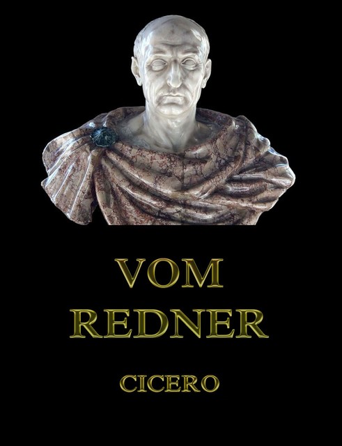 Vom Redner, Cicero
