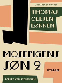 Mosepigens søn 2, Thomas Olesen Løkken