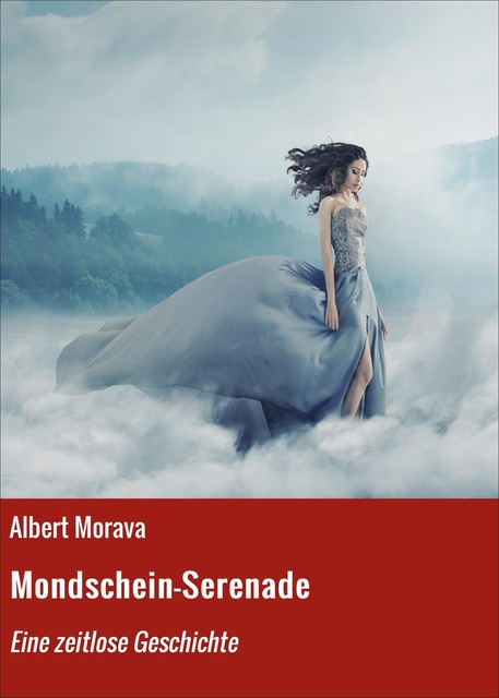Mondschein-Serenade, Albert Morava