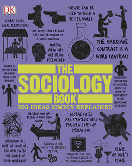 The Sociology Book (Big Ideas Simply Explained), DK