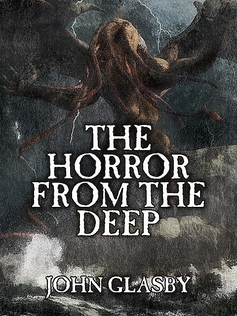 The Horror from the Deep, John Glasby