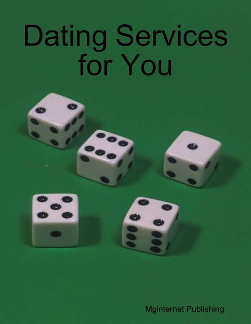 Dating Services for You, MGInternet Publishing