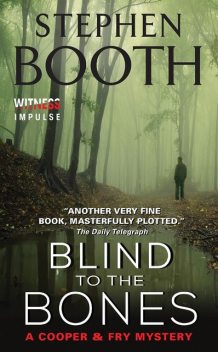 Blind to the Bones, Stephen Booth