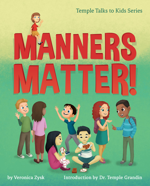 Manners Matter, Veronica Zysk