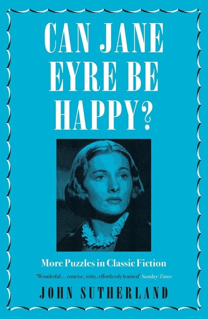 Can Jane Eyre Be Happy, John Sutherland