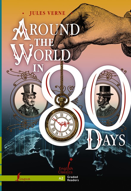 Around the World in 80 Days. A2, Jules Verne