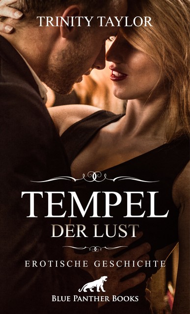Tempel der Lust | Erotische Geschichte, Trinity Taylor