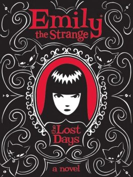 Lost Days (Emily the Strange), Jessica Gruner, Rob Reger