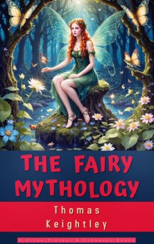 The Fairy Mythology, Thomas Keightley