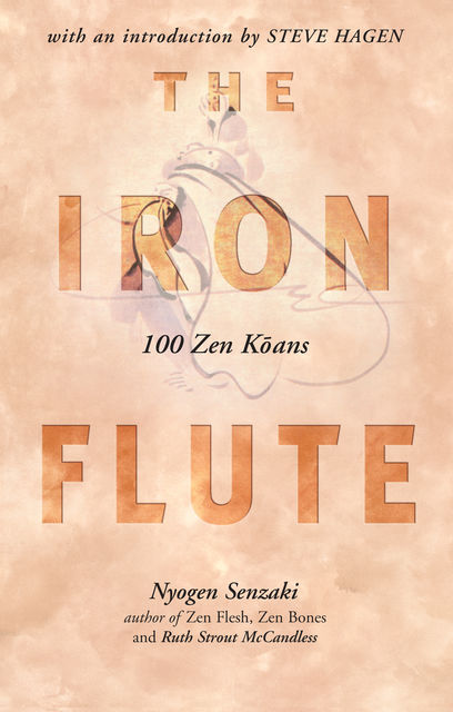Iron Flute, Nyogen Senzaki, Ruth Strout McCandless