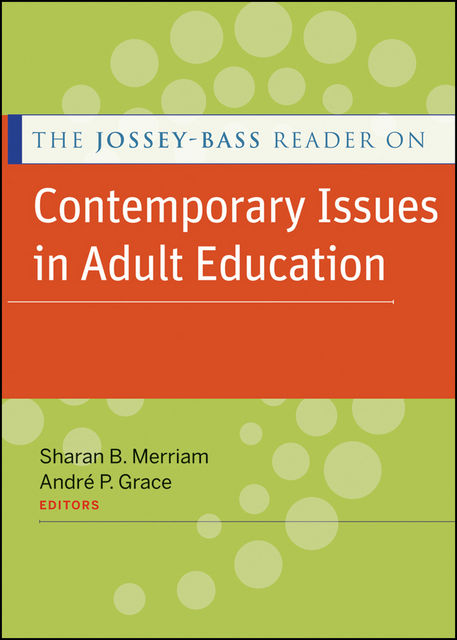 The Jossey-Bass Reader on Contemporary Issues in Adult Education, Sharan B.Merriam