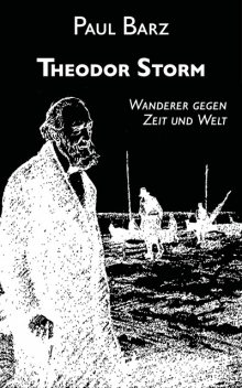 Theodor Storm, Paul Barz