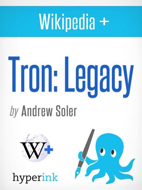 Tron: Legacy - Behind the Film, Andrew Soler