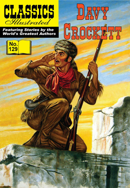 Davy Crockett 
 - Classics Illustrated, Davy Crockett