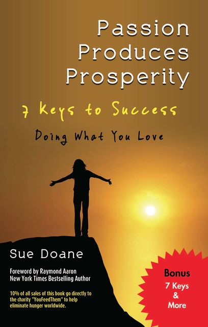 Passion Produces Prosperity, Sue Doanne