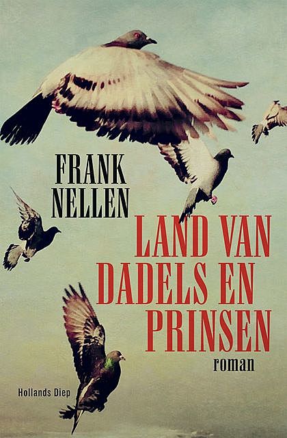 Land van dadels en prinsen, Frank Nellen