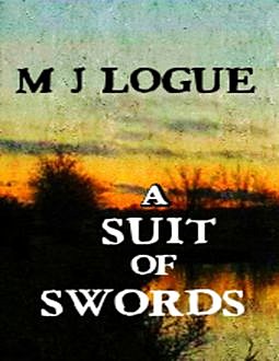 A Suit of Swords, M.J.Logue