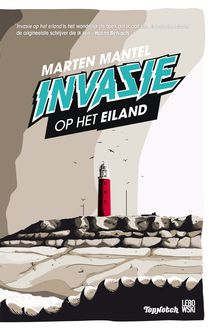 Invasie op het eiland, Marten Mantel