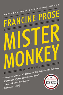 Mister Monkey, Francine Prose