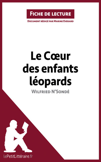 Le Cœur des enfants léopards de Wilfried N'Sondé (Fiche de lecture), Marine Everard