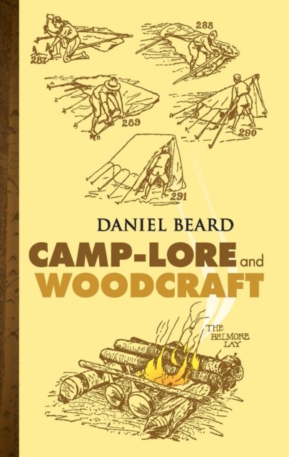 Camp-Lore and Woodcraft, Daniel Beard