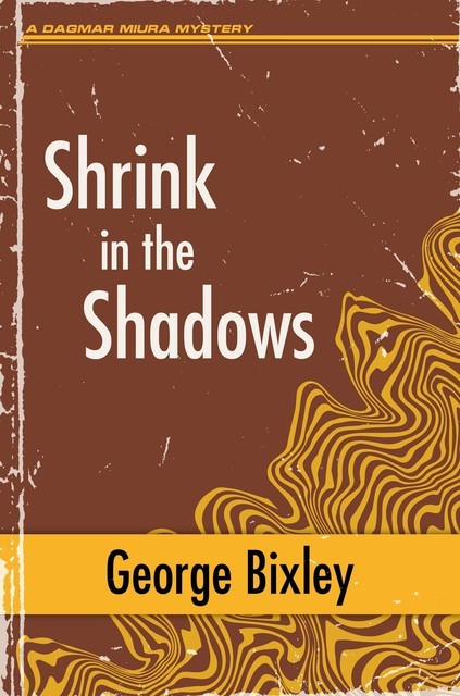 Shrink in the Shadows, George Bixley