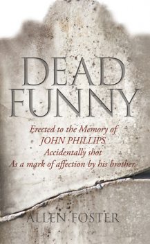 Dead Funny – The Little Book of Irish Grave Humour, Allen Foster