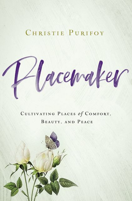 Placemaker, Christie Purifoy