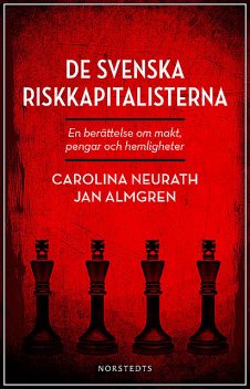 De svenska riskkapitalisterna, Carolina Neurath, Jan Almgren