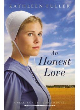 An Honest Love, Kathleen Fuller