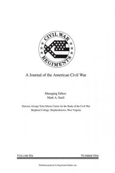 A Journal of the American Civil War: V6–1, Theodore Savas