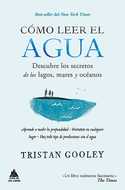 Cómo leer el agua, Tristan Gooley