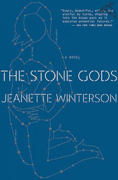 The Stone Gods, Jeanette Winterson