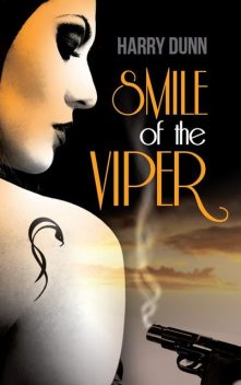 Smile of the Viper, Harry Dunn
