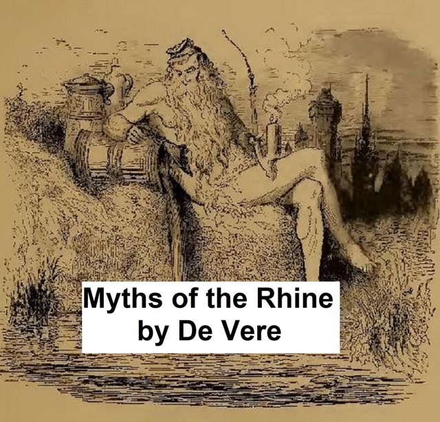 Myths of the Rhine, X.B. Saintine