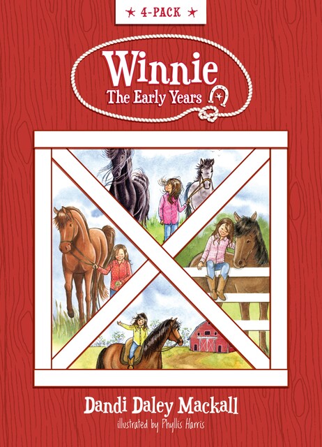 Winnie The Early Years 4-Pack: Horse Gentler in Training / A Horse's Best Friend / Lucky for Winnie / Homesick Horse, Dandi Daley Mackall