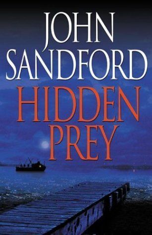 Hidden prey, John Sanford