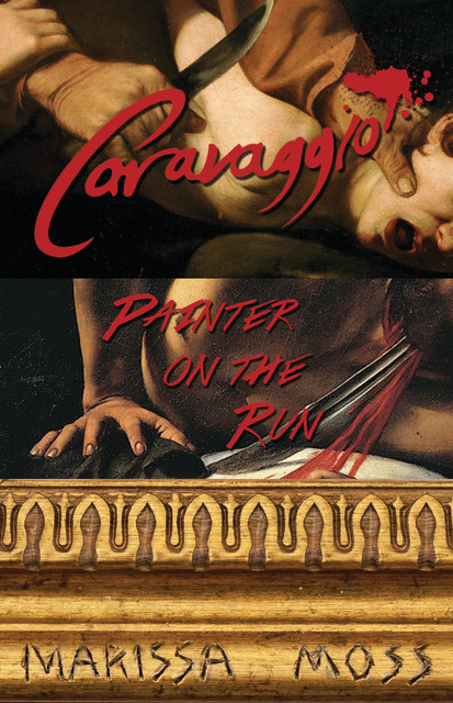 Caravaggio, Marissa Moss