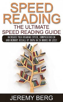 Speed Reading, Jeremy Berg