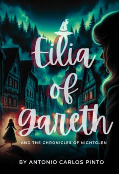 Elia Of Gareth & The Chronicles Of Nightglen, Antonio, Carlos Pinto