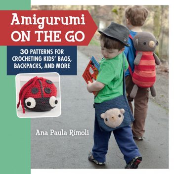 Amigurumi On the Go, Ana Paula Rimoli