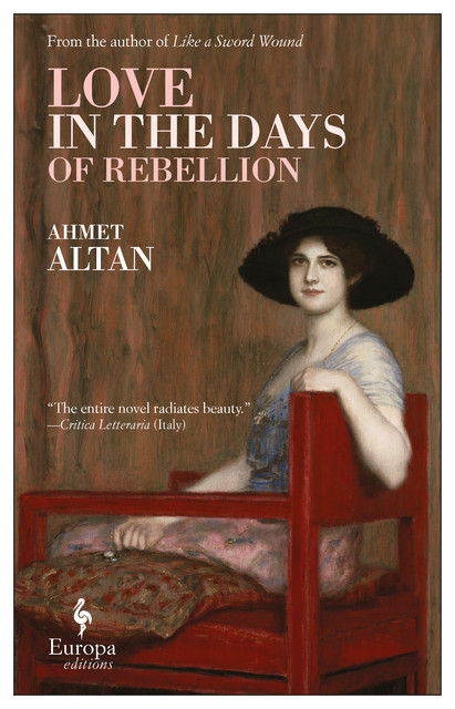 Love in the Days of Rebellion, Ahmet Altan