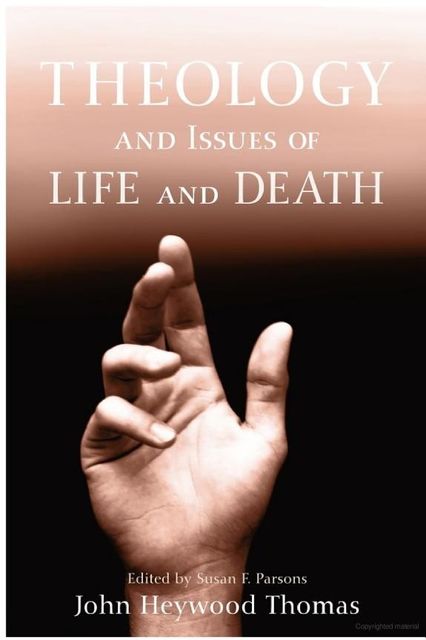 Theology and Issues of Life and Death, Thomas John