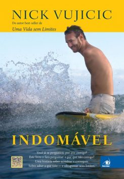 Indomável, Nicholas James Vujicic